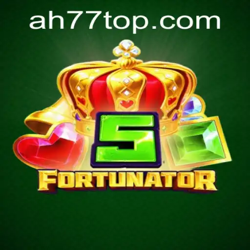 Enter the World of 5Fortunator: A Captivating Game Experience with 'ah77'