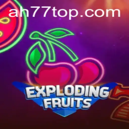 ExplodingFruits: A Refreshing Twist to Modern Gaming